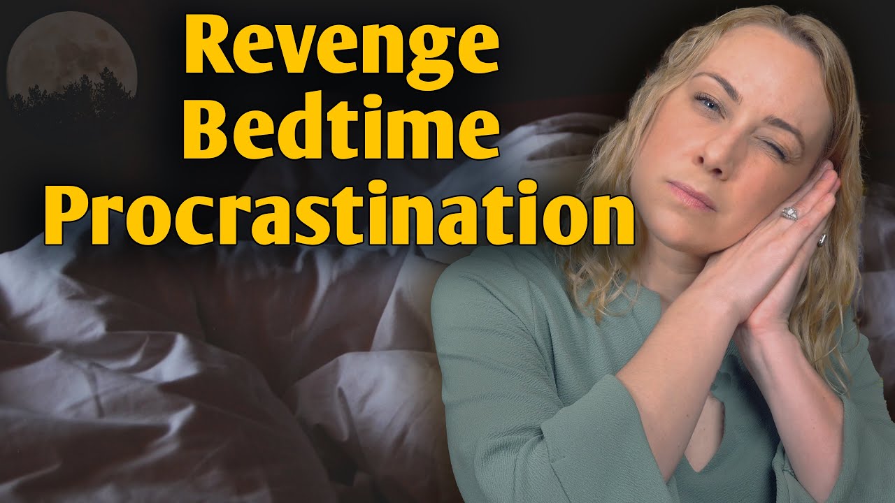 image What is &#8216;revenge bedtime procrastination&#8217;?