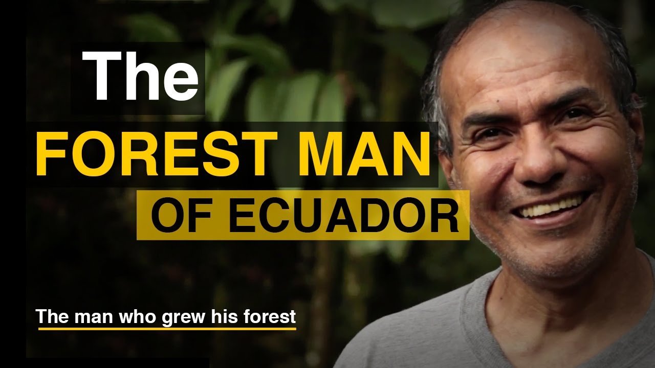image The Ecuadorian who restored a piece of the rainforest