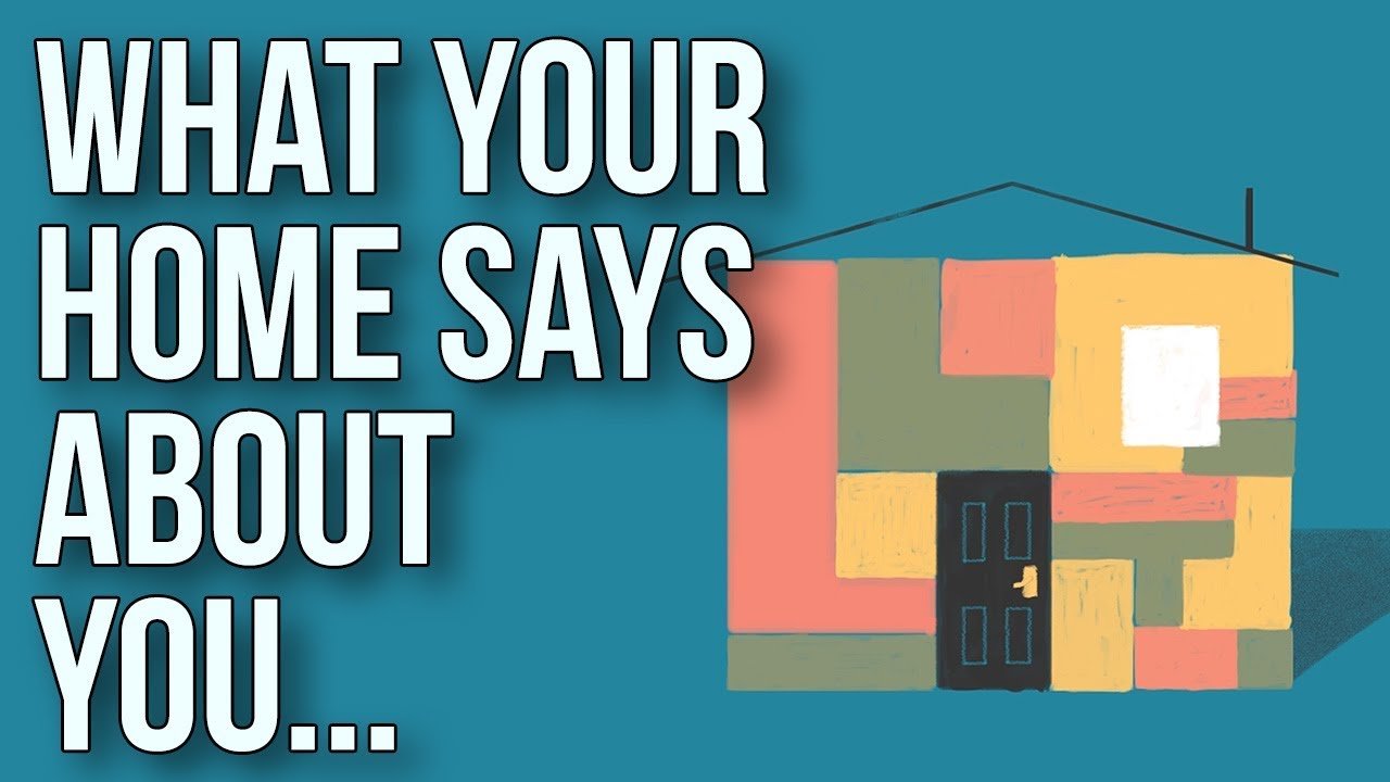 image What your home says about you (and why it matters)