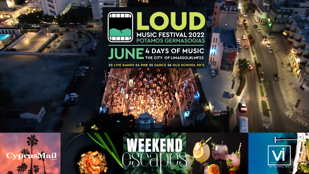 Weekend Escapes: Episode 6 “Loud Music Festival 2022 ” | Cyprus Mail