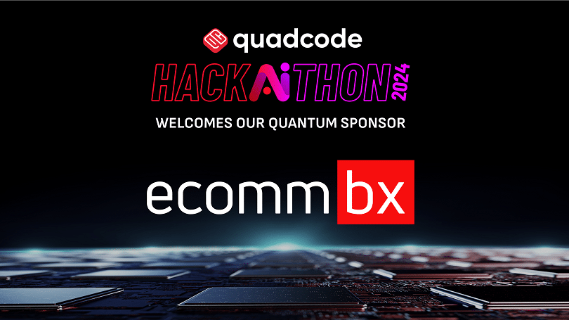 Quadcode: ECOMMBX is HackAIthon Quantum Sponsor