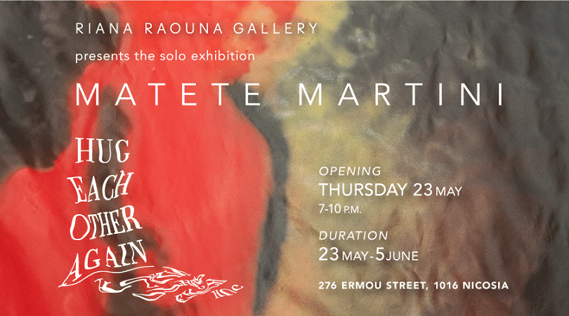 Nicosia the key city to hold Matete Martini solo exhibition