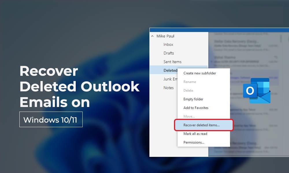 How to recover deleted Outlook emails on Windows 11?