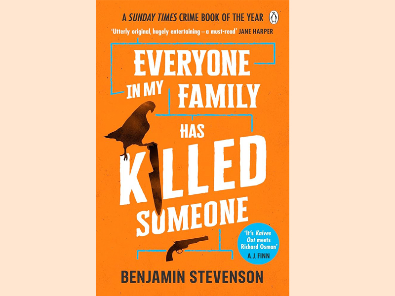 Book review: Everyone In My Family Has Killed Someone by Benjamin Stevenson