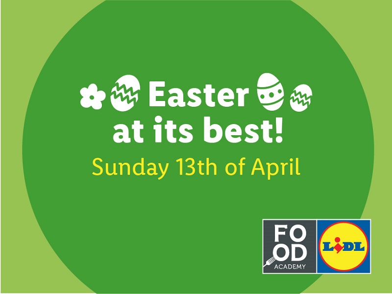 Lidl Food Academy to host pre-Easter celebration