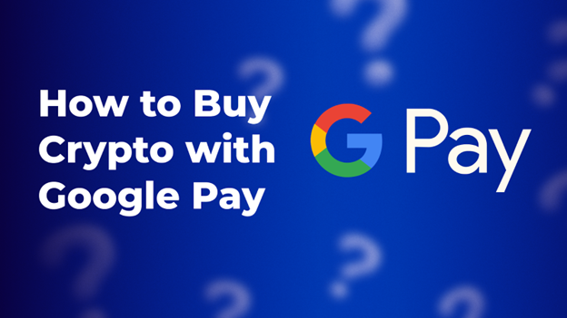 image How to buy Crypto with Google Pay: A simple guide