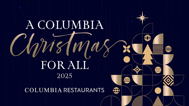 image Columbia Restaurants unveil sparkling, joyful festive season, full of flavours