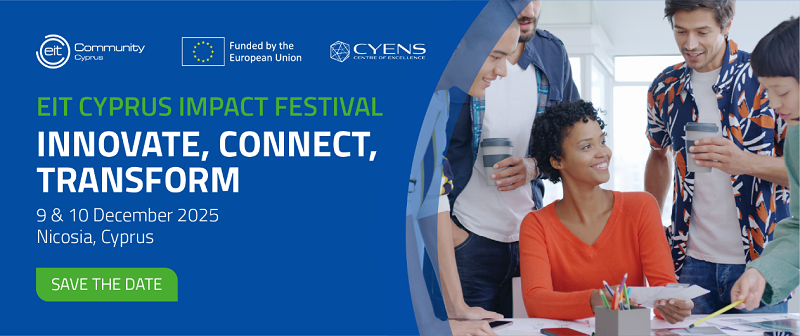 cover EIT Community Cyprus Impact Festival 2025: &#8216;Innovate, Connect, Transform&#8217;