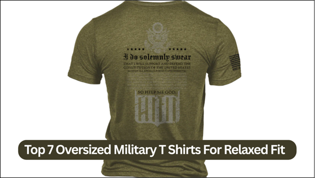 image Top 7 oversized military T-shirts for relaxed fit