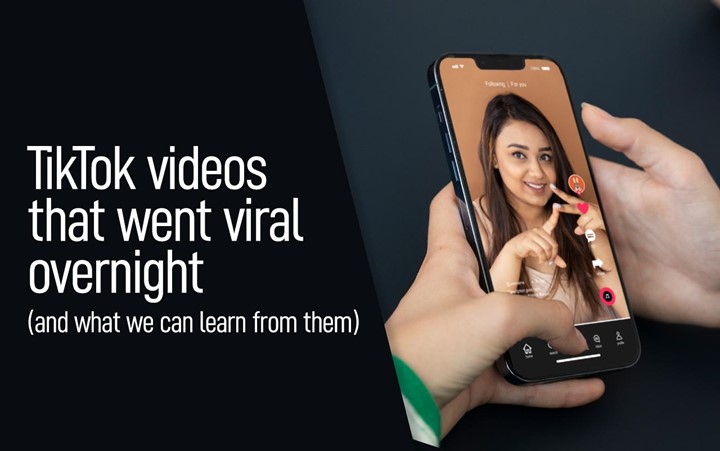 cover TikTok videos that went viral overnight (and what we can learn from them)